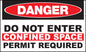 ZING Sign, Danger, Permit Requi Confined Space Do Not Enter 7X10 In. Plastic.. - 1985