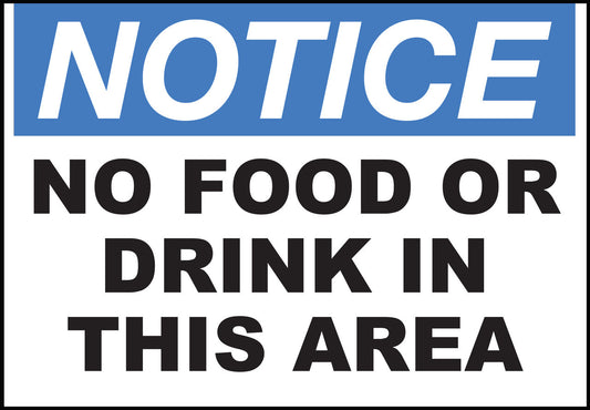 ZING Sign, Notice, No Food Or Drink In This Area 7X10 In. Aluminum.. - official Zing product image 1