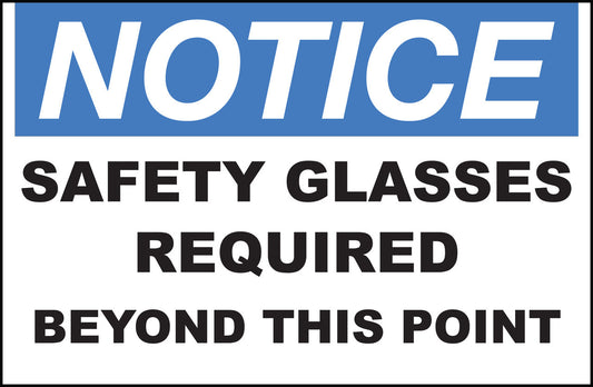 ZING Sign, Notice, Safety Glasses Requi Beyond This Point 10X14 In. Adhesive.. - official Zing product image 1