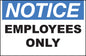 ZING Sign, Notice, Employees Only 10X14 In. Adhesive.. - official Zing product image 1