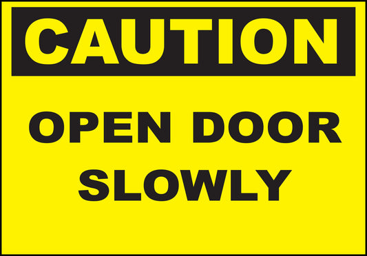 ZING Sign, Caution, Open Door Slowly 10X14 In. Adhesive.. - official Zing product image 1