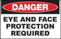 ZING Sign, Danger, Eye And Face Protection Requi 10X14 Aluminum.. - official Zing product image 1