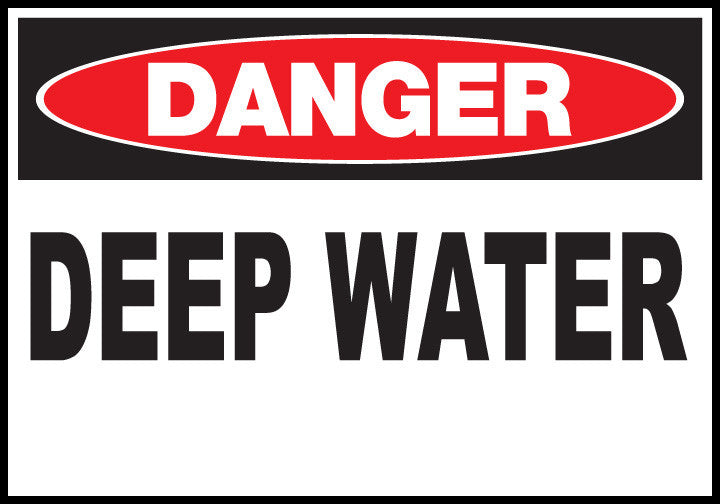 ZING Sign, Danger,Deep Water, 10X14 Plastic.. - 20005