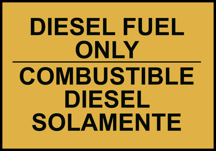 Diesel Fuel Only Sign