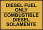 Diesel Fuel Only Sign
