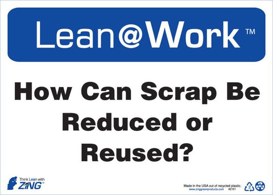 ZING Lean Sign, How Can Scrap Be Reduced - official Zing product image 1