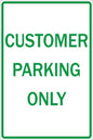 ZING Sign, Customer Parking Only, Egp, 12X18 - 2202