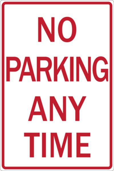 ZING Parking Sign, No Parking Any Time, Egp, 12X18 - 2236