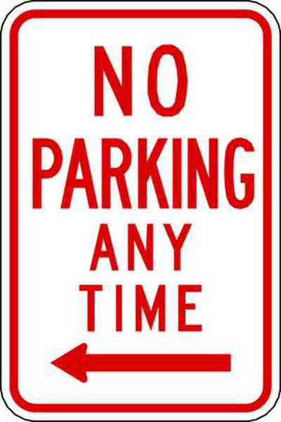 ZING Parking Sign, No Parking Anytime W/Arrow, Egp, 12X18 - 2277