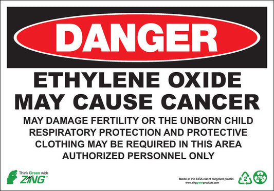 ZING Sign, Danger, 10X14, Ethylene Oxide May Cause Cancer, Plastic - 2676