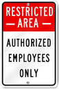 ZING Parking Sign Restricted Area, Authorized Employees Only - official Zing product image 1