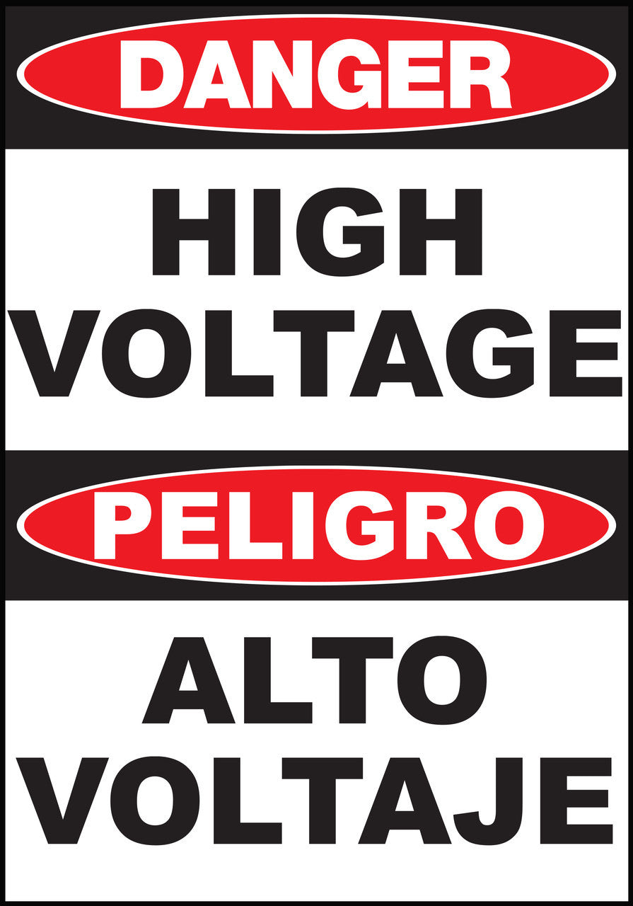 ZING Sign, Bilingual,Danger, High Voltage 14X10 In. Plastic.. - 2989
