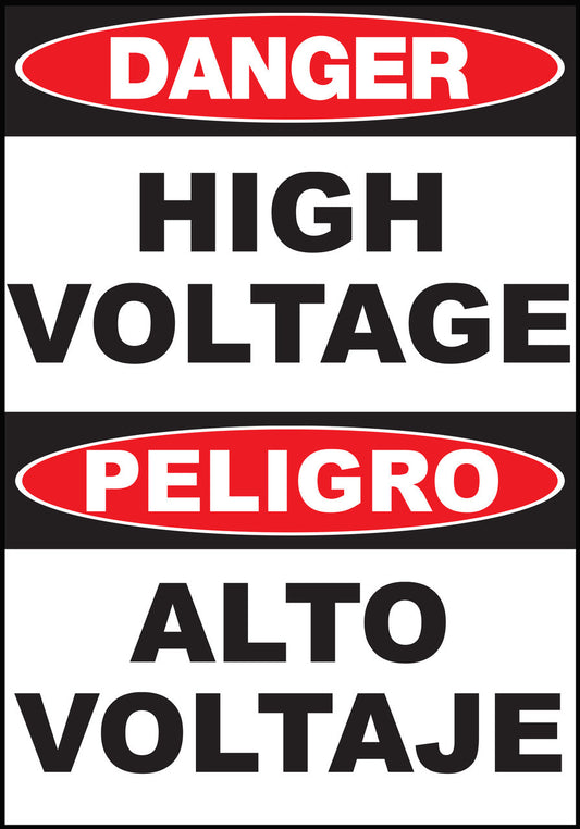 ZING Sign, Bilingual,Danger, High Voltage 14X10 In. Plastic.. - 2989