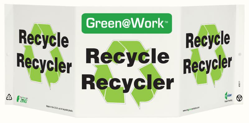 ZING At Work Sign 'Recycle<Recycle Symbol>Recycler' French Tri-View 19"X7.5'X6' - official Zing product image 1