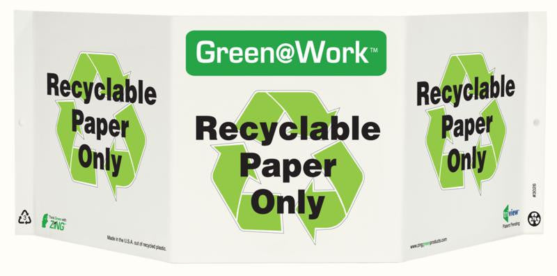 ZING At Work Sign 'Recyclable<Recycle Symbol>Paper Only' Tri-View 19"X7.5'X6' - official Zing product image 1