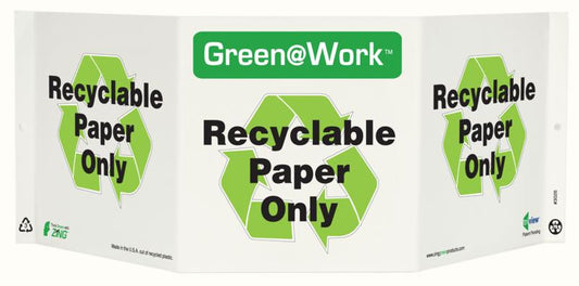 ZING At Work Sign 'Recyclable<Recycle Symbol>Paper Only' Tri-View 19"X7.5'X6' - official Zing product image 1