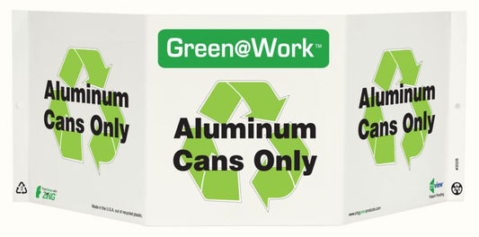 ZING At Work Sign '<Recycle Symbol>Aluminum Cans Only' Tri-View 19"X7.5'X6' - official Zing product image 1