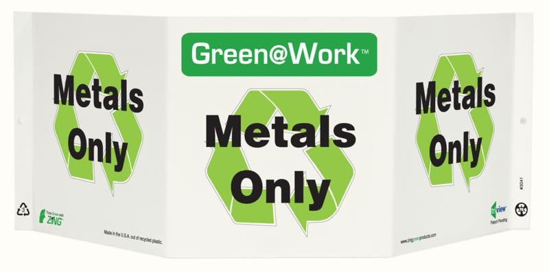 ZING At Work Sign '<Recycle Symbol>Metals Only' Tri-View 19"X7.5'X6' - official Zing product image 1