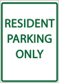 ZING Parking Sign, Resident Parking Only On - 3072