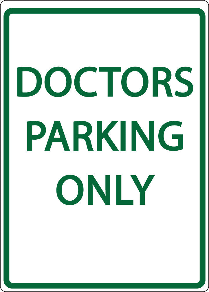 ZING Parking Sign, Doctors Parking Only On - official Zing product image 1