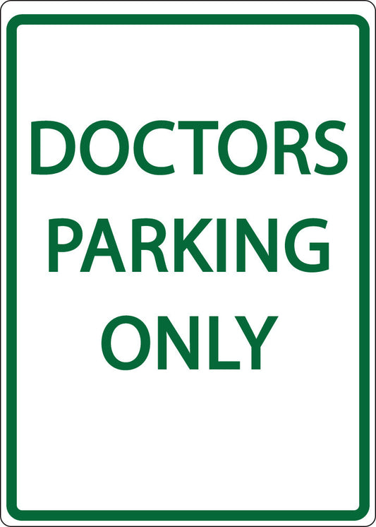 ZING Parking Sign, Doctors Parking Only On - official Zing product image 1