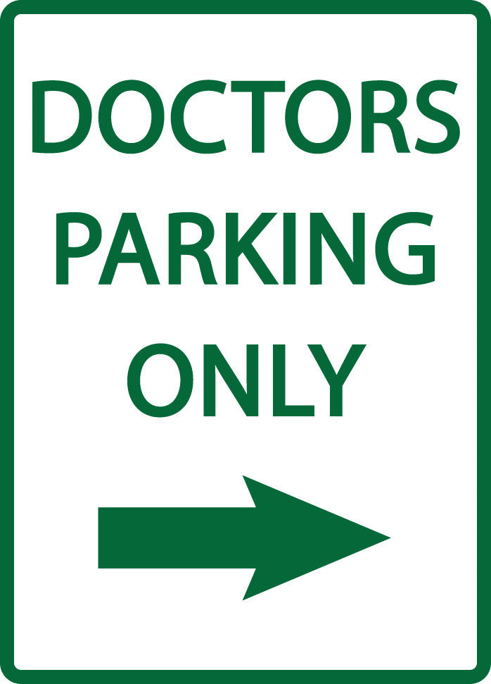 ZING Parking Sign, Doctors Parking Only,Right Arrow On - official Zing product image 1