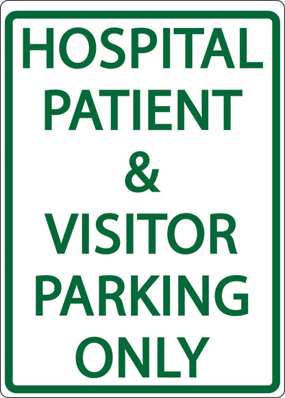 ZING Parking Sign, Hospital And Visitor Parking Only On - 3077