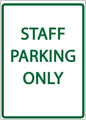 ZING Parking Sign, Staff Parking Only On - 3078