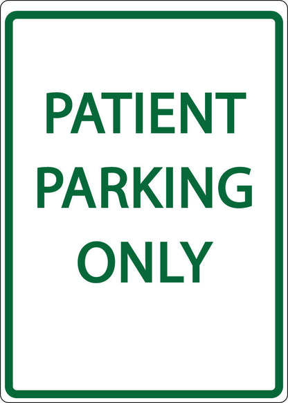 ZING Parking Sign, Patient Parking Only On - 3080