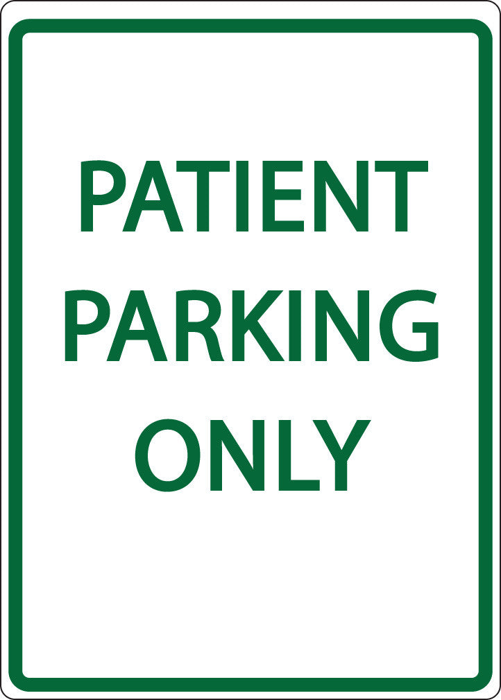 ZING Parking Sign, Patient Parking Only On - official Zing product image 1