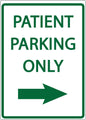ZING Parking Sign, Patient Parking Only, Right Arrow On - 3081