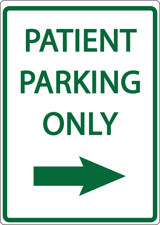 ZING Parking Sign, Patient Parking Only, Right Arrow On - official Zing product image 1