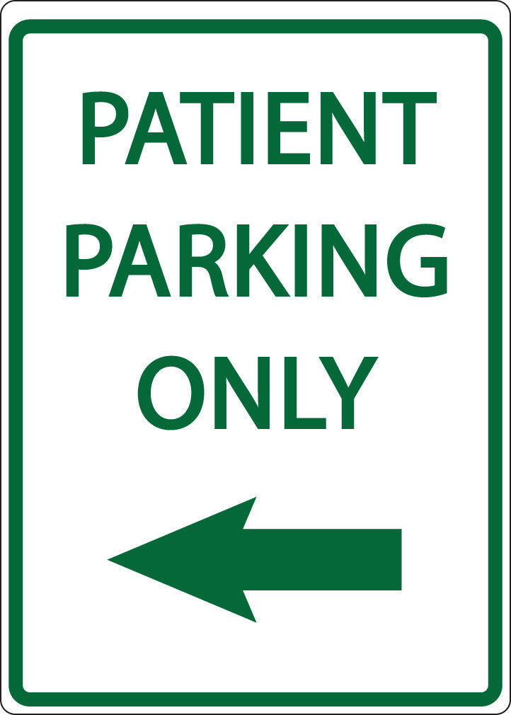 ZING Parking Sign, Patient Parking Only, Left Arrow On - official Zing product image 1