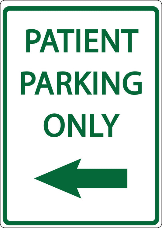 ZING Parking Sign, Patient Parking Only, Left Arrow On - official Zing product image 1