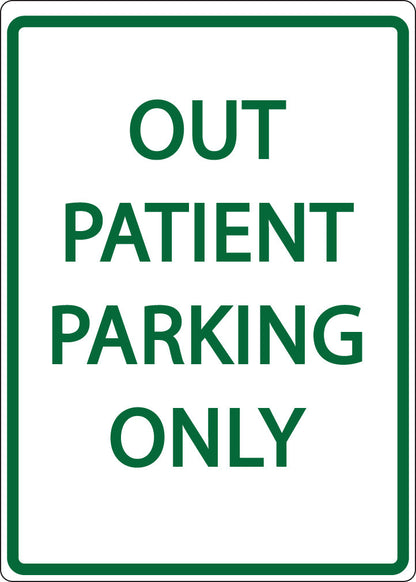 ZING Parking Sign, Out Patient Parking Only On - 3083