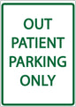 ZING Parking Sign, Out Patient Parking Only On - official Zing product image 1