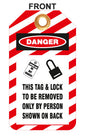 ZING Lockout Tag, 10/Pk, Danger This Tag And Lock To Be Removed Only By Person Shown On Back, 6"X3" - 7358