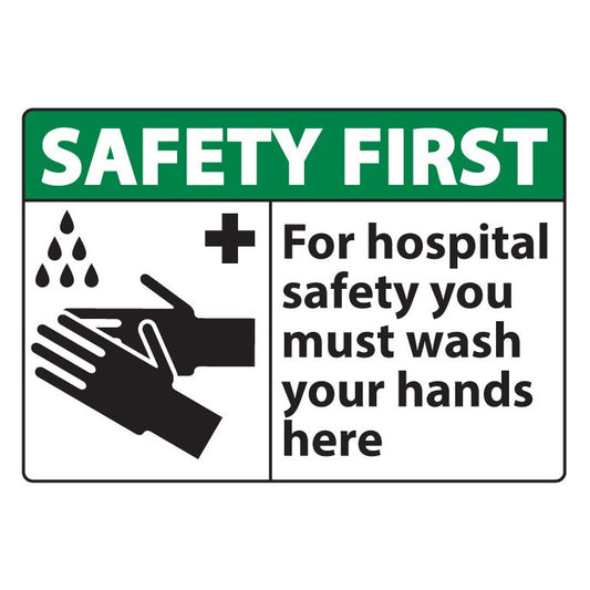 ZING 10083 Sign, Safety First For Hospital Safety You Must Wash Your Hands Here, 7 x 10 in Plastic