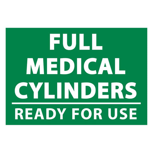 ZING 10084S Sign, Full Medical Cylinders Ready For Use, 7 x 10 in Adhesive