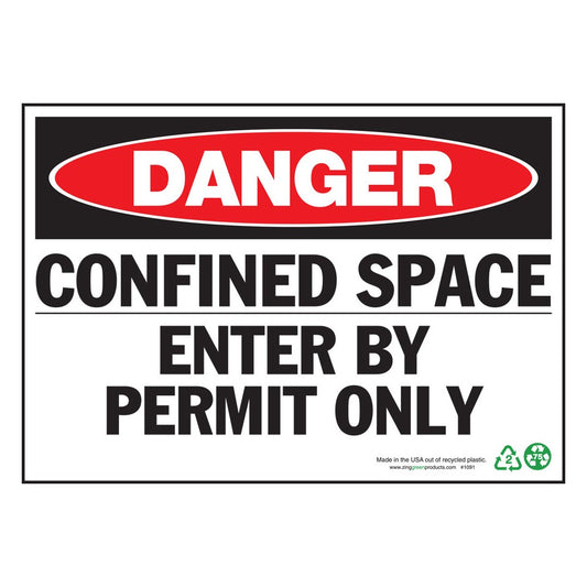 ZING 1091S Sign, Danger Confined Space, 7 x 10 in, Adhesive