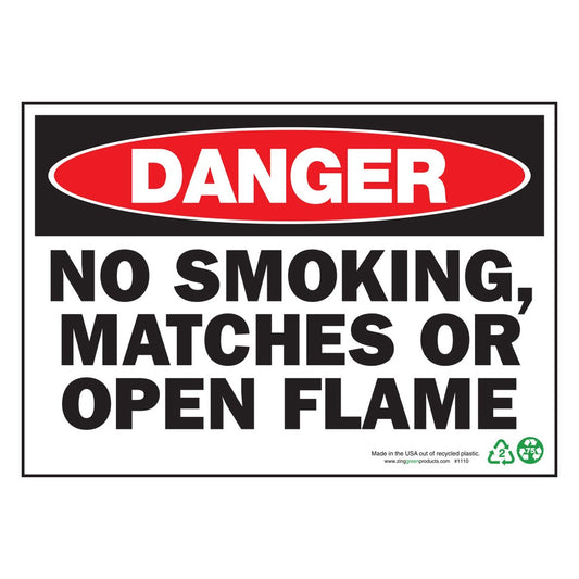 ZING 1110 Sign, Danger No Smoking, Matches Or Open Flame, 7 x 10 in, Plastic