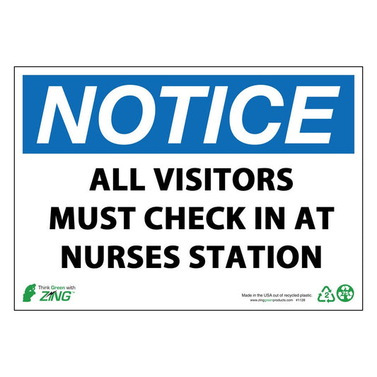 ZING 1908A Notice, All Visitors Must Check In At Nurse'S Station, 7 x 10 in Aluminum