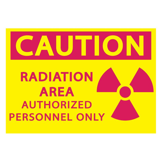 ZING 1926 Caution Radiation Area Authorized Personnel Only Sign, 7 x 10 in Sign, Plastic