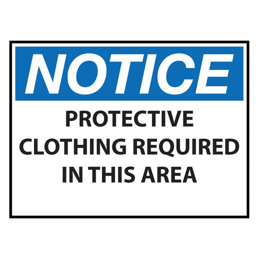 ZING 20061 Sign, Notice Protective Clothing Requi In This Area, 10 x 14 in Plastic