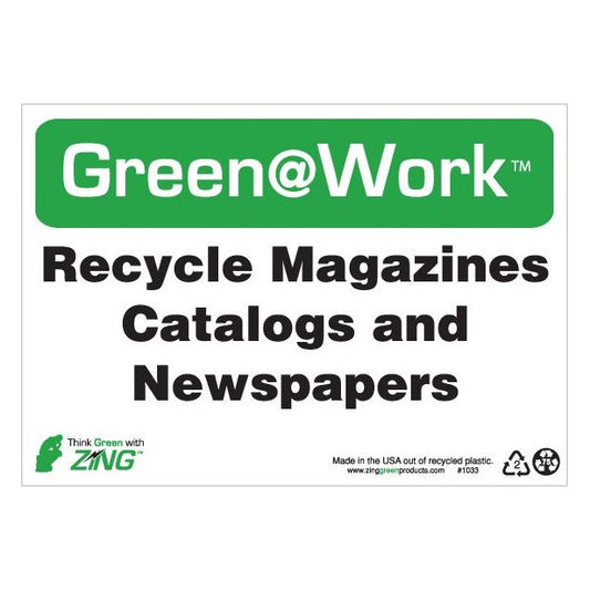 ZING 2033 At Work Sign 'Recycle Magazines, Catalogs & Newspapers' 10 x 14 in