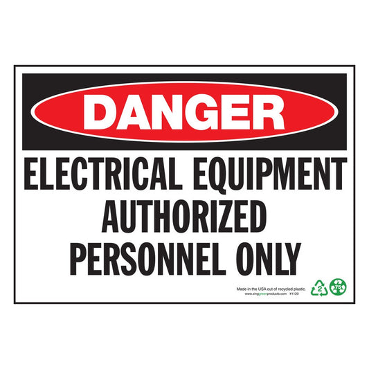 ZING 2120 Sign, Danger Electrical Equipment, 10 x 14 in, plastic