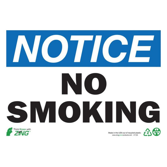 ZING 2133 Sign, Notice No Smoking, 10 x 14 in, Plastic