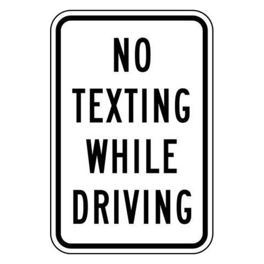ZING 2512 Parking Sign, No Texting While Driving, Egp, 12 x 18 in