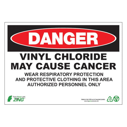 ZING 2673A Sign, Danger, 10 x 14 in, Vinyl Chloride May Cause Cancer, Aluminum
