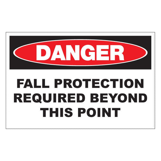 ZING 2967 Sign, Danger, Fall Protection Requi Beyond This Point, 10 x 14 in, Plastic